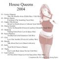 House Queens 2004 - Back